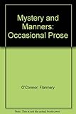 Mystery and manners : occasional prose