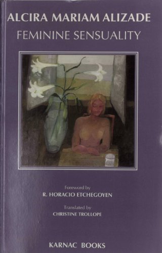 Feminine Sensuality (Psychoanalysis and Women Series)