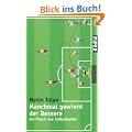 Manchmal gewinnt der Bessere: Die Physik des Fu�ballspiels