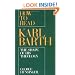 How to Read Karl Barth: The Shape of His Theology