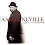 Bring It On Home... Soul Class ~ Aaron Neville