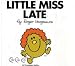Little Miss Late