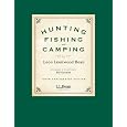 Hunting, Fishing, And Camping: 100th Anniversary Edition by Bill