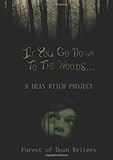 If you go down to the woods-
