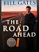 The Road Ahead