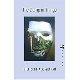 The Damp in Things (Peepal Tree)