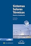 Produkt-Bild: Sistemas Solares T&eacute;rmicos: Dise&ntilde;o e Instalaci&oacute;n (Spanische &Uuml;bersetzung des deutschen Titels / Traducci&oacute;n del libro "Langzeiterfahrung Solarthermie")