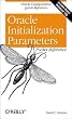 Oracle Initialization Parameters Pocket Reference (Pocket Reference (O'Reilly))