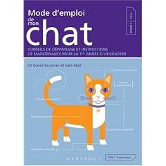 Mode d'emploi de mon chat : Conseils de d�pannage et instructions de maintenance pour la 1e ann�e d'utilisation