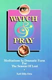 Watch And Pray