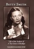 Betty Smith: Life of the Author of A Tree Grows in Brooklyn