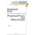 Perpetual Peace, and Other Essays on Politics, History, and Morals