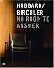 Books : Teresa Hubbard & Alexander Birchler: No Room to Answer
