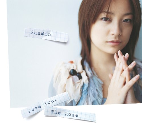 Love You./The Rose SunMin Satomi Amanda McBroom 柿崎洋一郎