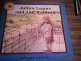 Julius Lupus and the raiders
