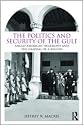 The Politics and Security of the Gulf: Anglo-American Hegemony and the Shaping of a Region