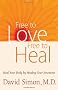 Free To Love, Free To Heal