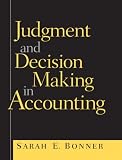 Judgment and Decision Making in Accounting