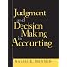 Judgment and Decision Making in Accounting