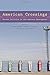 American Crossings: Border Politics in the Western Hemisphere