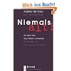 Niemals alt!: So l�sst sich das Altern umkehren. Fortschritte der Verj�ngungsforschung
