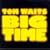 Big Time