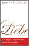 Eine exklusive Liebe