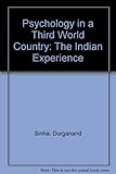 Psychology in a third world country : the Indian experience