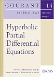 Hyperbolic Partial Differential Equations (Courant Lecture Notes)