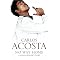 Modern day hero: Carlos Acosta
