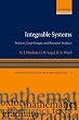 Integrable Systems: Twistors, Loop Groups, and Riemann Surfaces (Oxford Graduate Texts in Mathematics)
