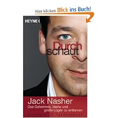 Durchschaut: Das Geheimnis, kleine und gro�e L�gen zu entlarven