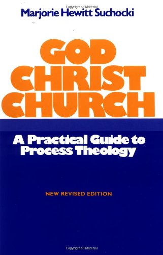 God Christ Church: A Practical Guide to Process Theology