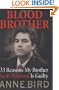 Blood Brother: 33 Reasons My Brother Scott Peterson Is Guilty