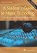 Books : A Student's Guide to Music Technology for AS and A2 (Rhinegold Education)