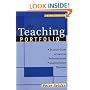 The Teaching Portfolio: A Practical Guide to Improved Performance and Promotion/Tenure Decisions, Third Edition (JB - Anker)