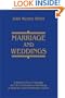 Marriage and Weddings: A Biblical View of Marriage and the Celebration of Weddings at Parkview United Methodist Church