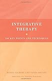 Integrative therapy : 100 key points and techniques