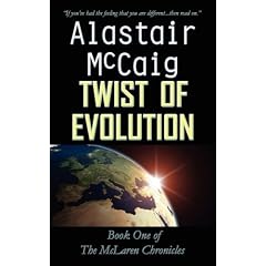 Twist of Evolution: Book 1 - The McLaren Chronicles