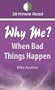30 Minute Read: Why Me? When Bad Things Happen