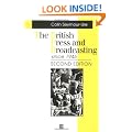 The British Press and Broadcasting Since 1945 (Making Contemporary Britain)