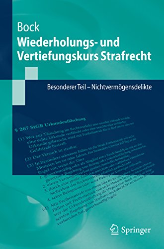 Wiederholungs- und Vertiefungskurs Strafrecht: Besonderer Teil - Nichtvermögensdelikte (Springer-Lehrbuch) (German Edition)