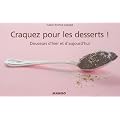 Craquez pour les desserts 300 recettes