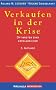 Verkaufen in der Krise: Optimisten sind erfolgreicher