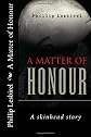 A Matter of Honour: A skinheads Story of Jail and his rise to lead a NP skinhead squad