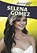 Selena Gomez (Superstars!)