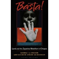 Basta!: Land And The Zapatista Rebellion In Chiapas