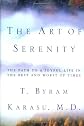The Art of Serenity: The Path to a Joyful Life in the Best and Worst of Times