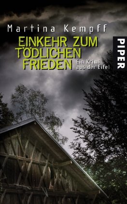 EinKEHR zum tödlichen Frieden: Ein Eifel-Krimi
