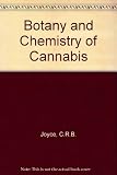 The botany & chemistry of Cannabis : proceedings of a conference organized by the Institute for the Study of Drug Dependence at the Ciba Foundation, 9-10 April 1969